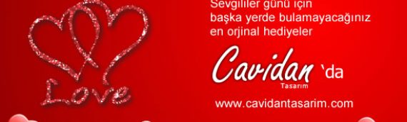 Sevgililer Günü Hediyeleri Cavidan Tasarım’da!..